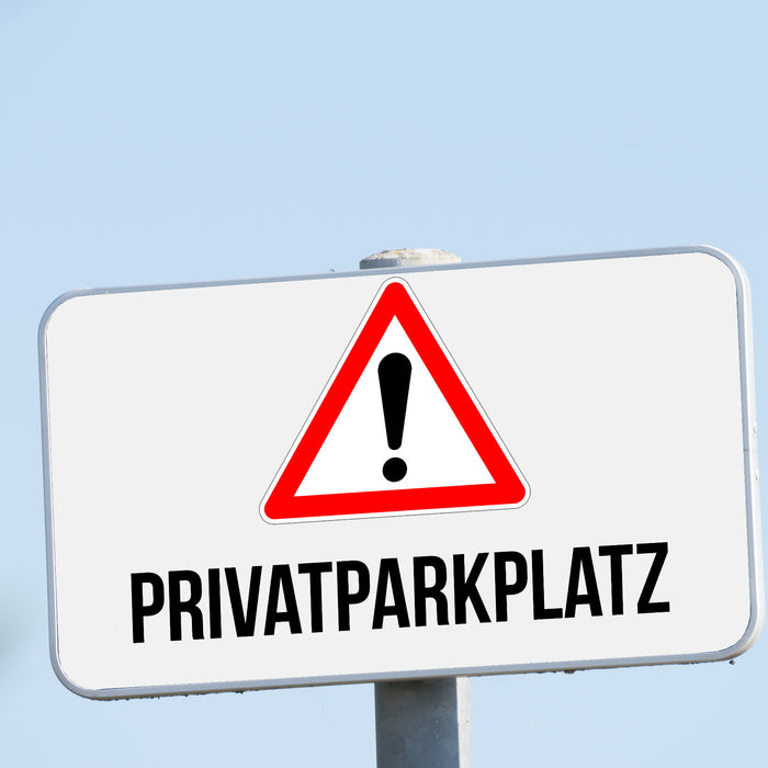 Privatparkplatz Schild