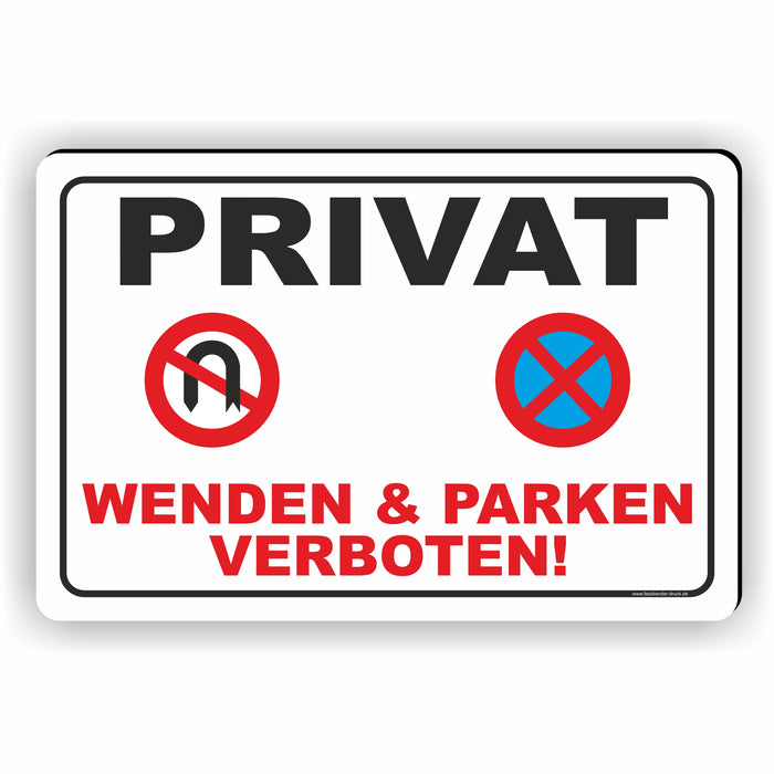 D-046 Parkverbotsschild Privatparkplatz – Schild Wenden & Parken verboten