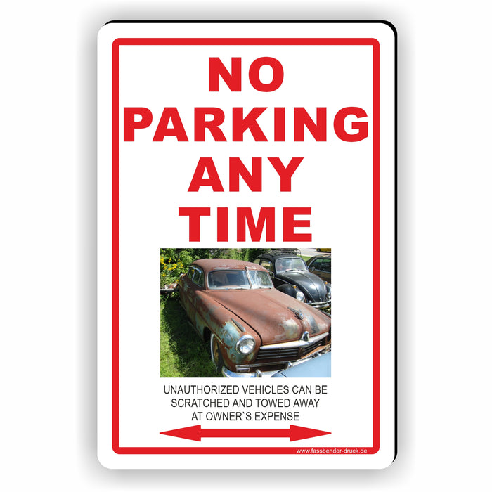 PV-033 No Parking Anytime – Englischsprachiges Parkverbotsschild mit Humor
