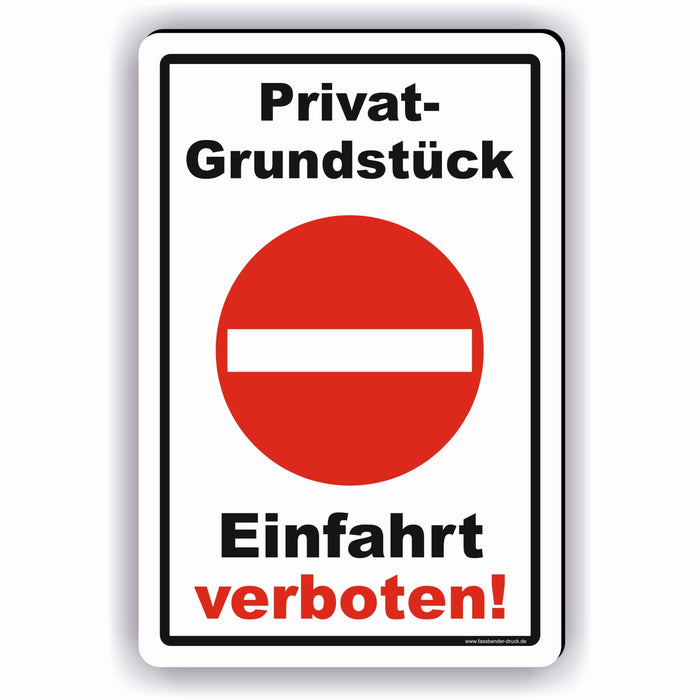 Einfahrt verboten Schild! Durchfahrt verboten - Privatgrundstück D4