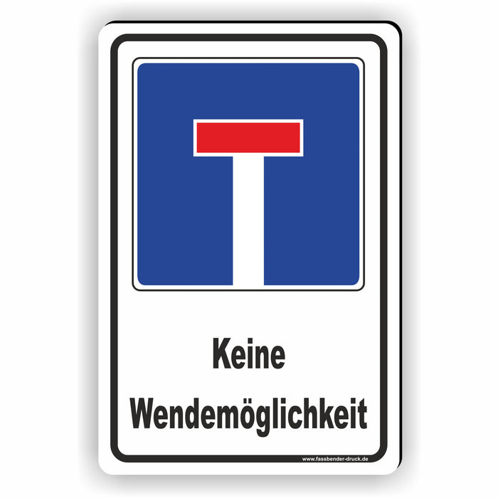 Sackgasse - Keine Wendemöglichkeit