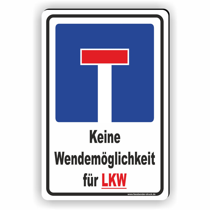 Sackgasse - Keine Wendemöglichkeit für LKW