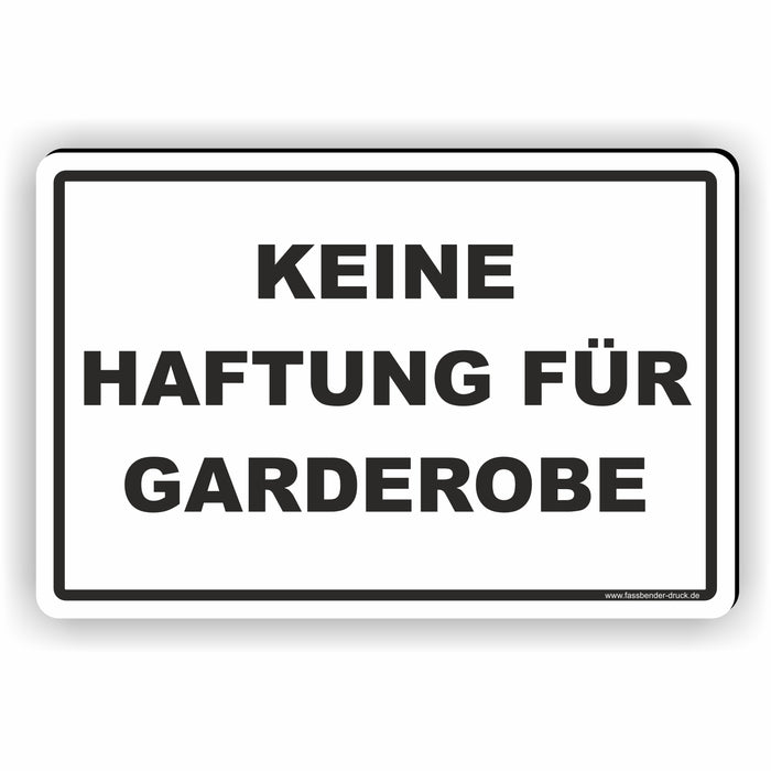 Keine Haftung für Garderobe