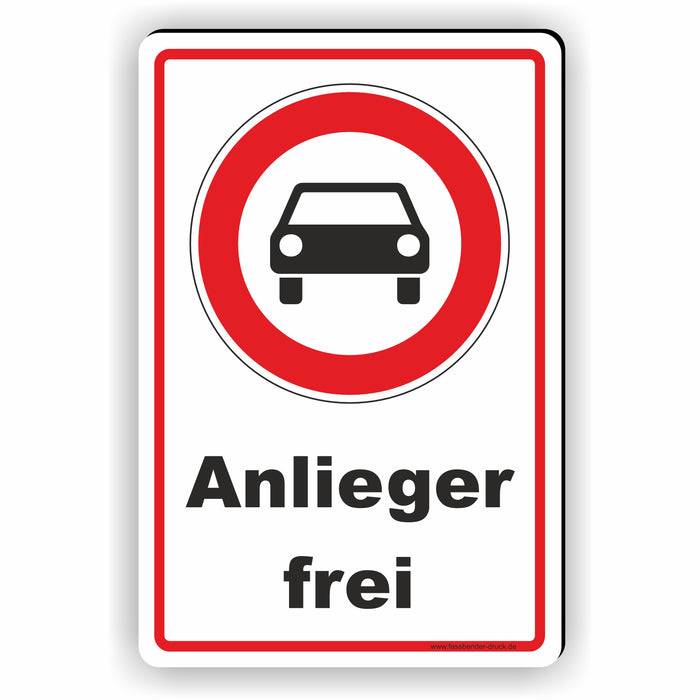 Durchfahrt verboten - Anlieger frei