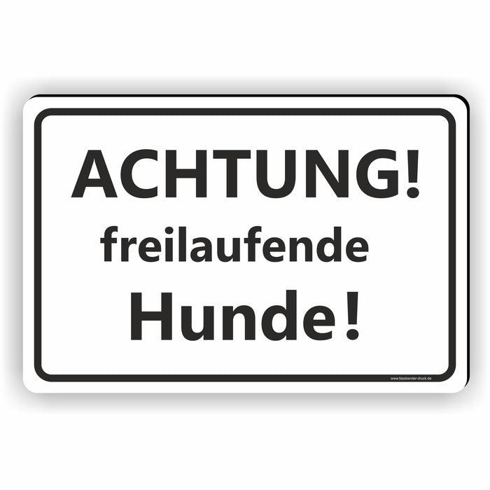 ACHTUNG! freilaufende Hunde!
