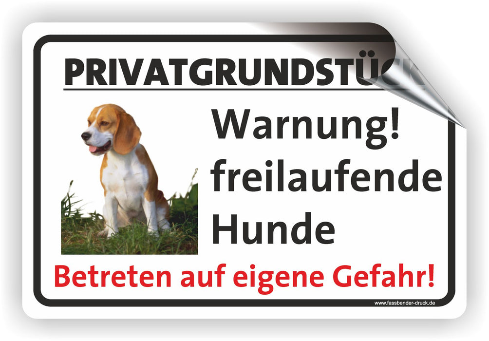 PRIVATGRUNDSTÜCK! Warnung vor freilaufende Hunde! Betreten auf eigene Gefahr