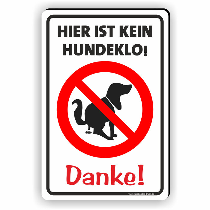 HIER IST KEIN HUNDEKLO SCHILD - DANKE - Kein Hundekot