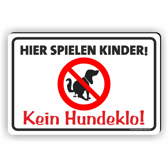 Hier spielen Kinder / Kein Hundeklo