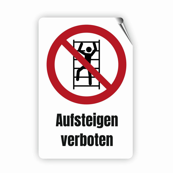 Verbotszeichen / Verbotsschild Aufsteigen verboten (P009) - zum markieren von Verbotszonen nach DIN EN ISO 7010