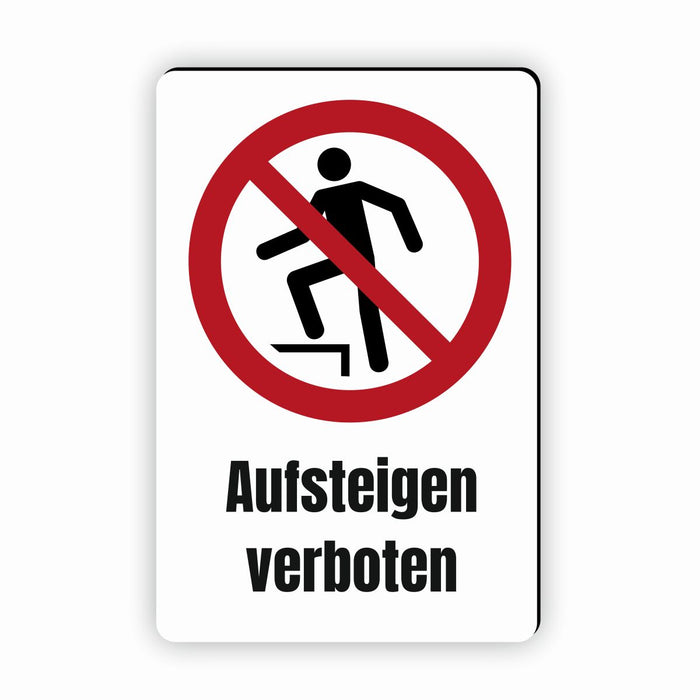 Verbotszeichen / Verbotsschild Aufsteigen verboten (P019) - zum markieren von Verbotszonen nach DIN EN ISO 7010