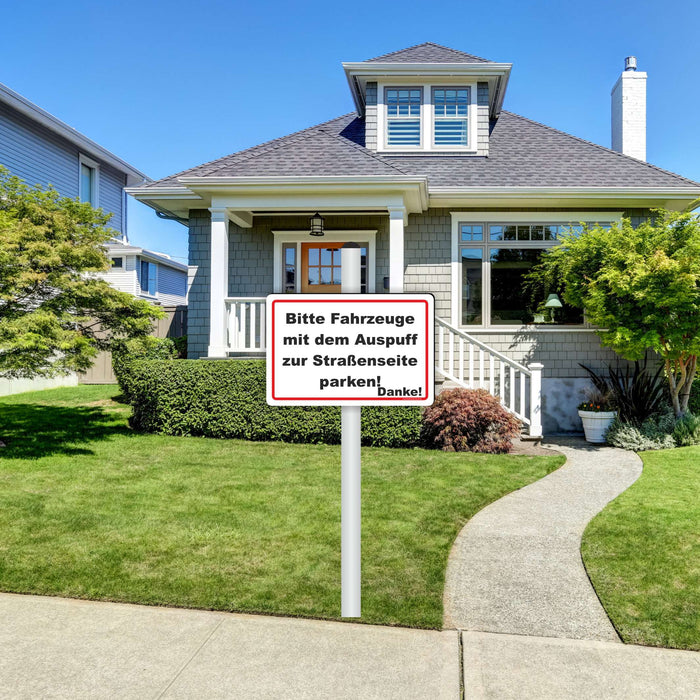 Bitte Fahrzeuge mit dem Auspuff zur Straßenseite parken!