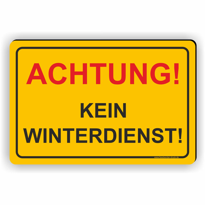 WI-001 ACHTUNG KEIN WINTERDIENST - Schild für eine Gefahrenzone (Rutschgefahr) - Schild für einen Privatweg - Begehen & Befahren auf eigene Gefahr