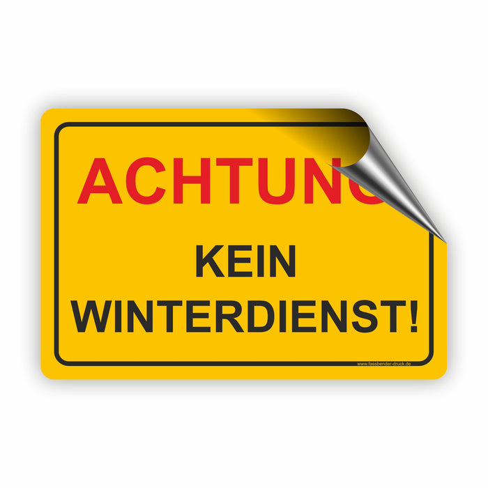 WI-001 ACHTUNG KEIN WINTERDIENST - Schild für eine Gefahrenzone (Rutschgefahr) - Schild für einen Privatweg - Begehen & Befahren auf eigene Gefahr