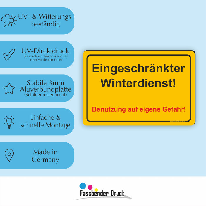 WI-002 EINGESCHRÄNKTER WINTERDIENST - Schild für eine Gefahrenzone (Rutschgefahr) - Schild für einen Privatweg - Begehen & Befahren auf eigene Gefahr
