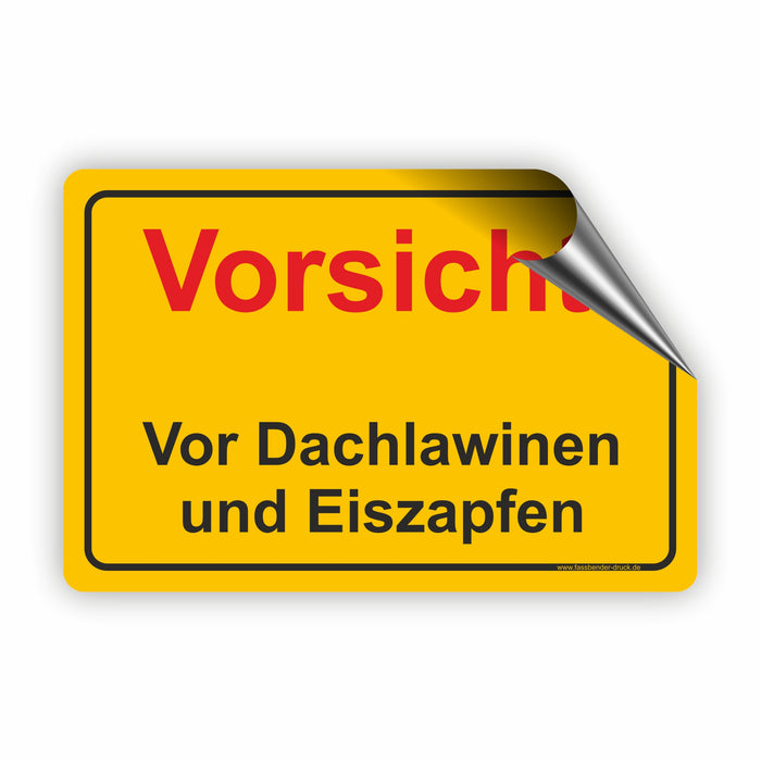 WI-003 ACHTUNG DACHLAWINEN - Schild für eine Gefahrenzone (Rutschgefahr) - Schild für einen Privatweg - Begehen & Befahren auf eigene Gefahr