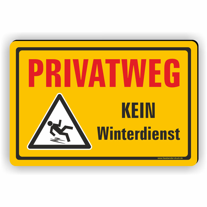 WI-004 PRIVATWEG - KEIN WINTERDIENST - Schild für eine Gefahrenzone (Rutschgefahr) - Schild für einen Privatweg - Begehen & Befahren auf eigene Gefahr