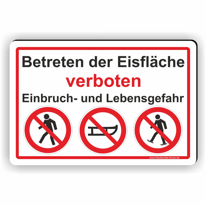 WI-009 BETRETEN DER EISFLÄCHE VERBOTEN - Schild für eine Gefahrenzone (Rutschgefahr) - Schild für einen Privatweg - Begehen & Befahren auf eig. Gefahr
