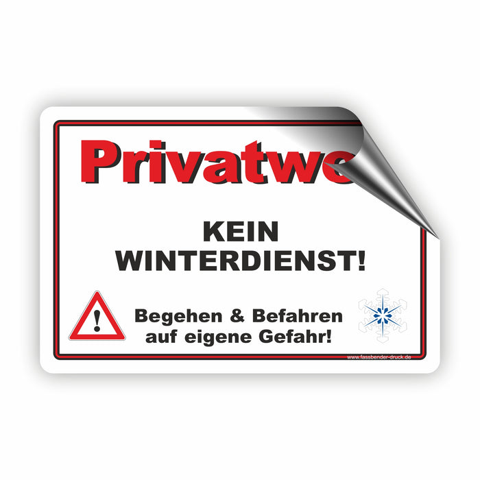 WI-010 PRIVATWEG KEIN WINTERDIENST - Schild für eine Gefahrenzone (Rutschgefahr) - Schild für einen Privatweg - Begehen & Befahren auf eigene Gefahr