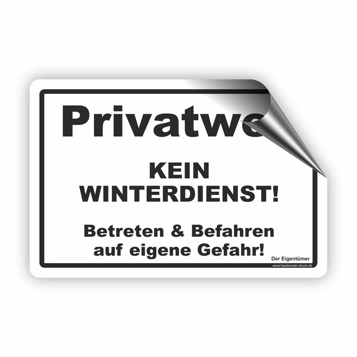 WI-011 PRIVATWEG KEIN WINTERDIENST - Schild für eine Gefahrenzone (Rutschgefahr) - Schild für einen Privatweg - Begehen & Befahren auf eigene Gefahr