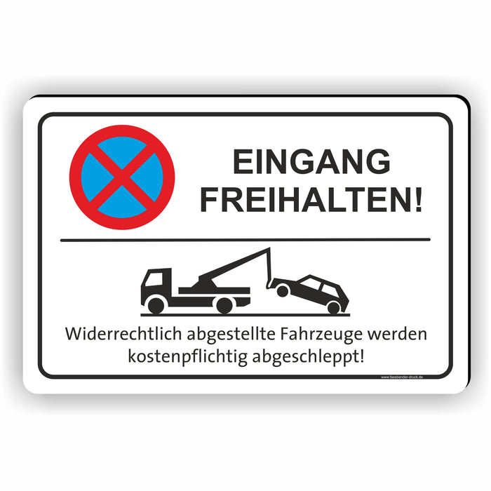Parken verboten - Eingang Freihalten