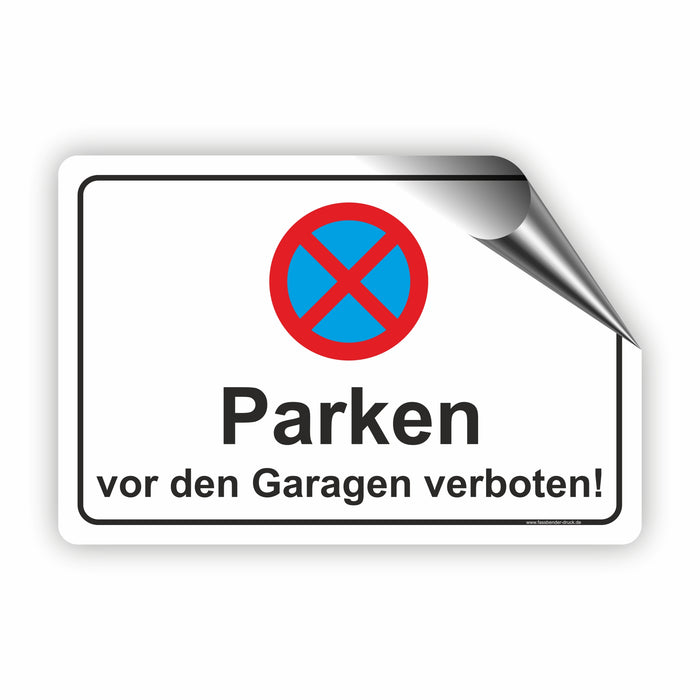 PV-014 PARKEN VOR DEN GARAGEN | Parken verboten Hinweis | Absolutes Parkverbot für Ihren Privatparkplatz