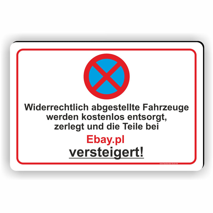 PV-017 PARKVERBOT TEILE WERDEN VERSTEIGERT | Parken verboten Hinweis | Absolutes Parkverbot für Ihren PARKPLATZ