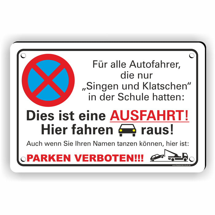 PV-020 SINGEN UND KLATSCHEN PARKEN VERBOTEN | Parken verboten Hinweis | Absolutes Parkverbot für Ihren PARKPLATZ - lustiger FUN Parkplatz Hinweis