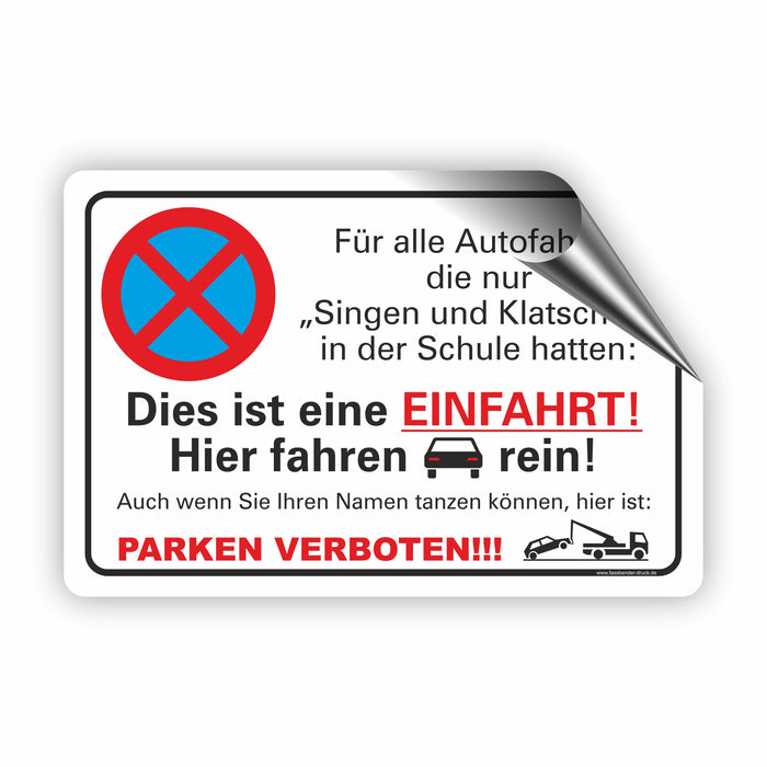 PV-021 SINGEN UND KLATSCHEN PARKEN VERBOTEN | Parken verboten Hinweis | Absolutes Parkverbot für Ihren PARKPLATZ - lustiger FUN Parkplatz Hinweis