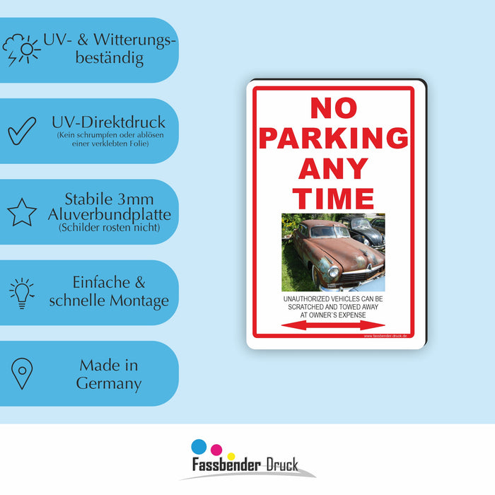 PV-033 NO PARKING ANY TIME | Parken verboten Hinweis | Absolutes Parkverbot für Ihren PARKPLATZ - lustiger FUN Parkplatz Hinweis