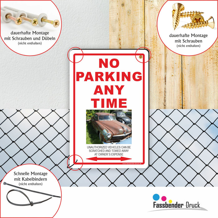 PV-033 NO PARKING ANY TIME | Parken verboten Hinweis | Absolutes Parkverbot für Ihren PARKPLATZ - lustiger FUN Parkplatz Hinweis