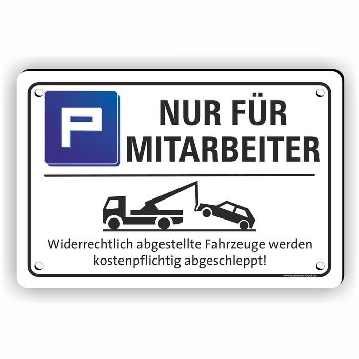 Parkplatz - NUR FÜR MITARBEITER