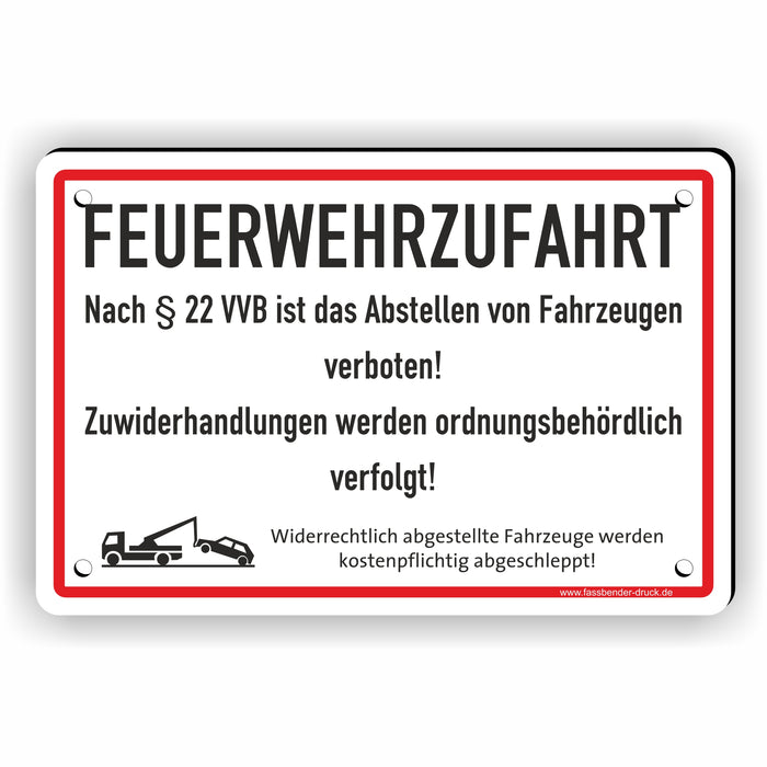 Feuerwehrzufahrt nach § 22 VVB - Abstellen von Fahrzeugen verboten