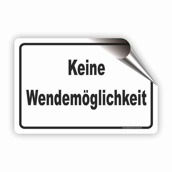 Keine Wendemöglichkeit - Sackgasse