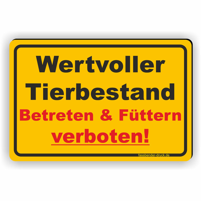 Wertvoller Tierbestand - Betreten & Füttern verboten!