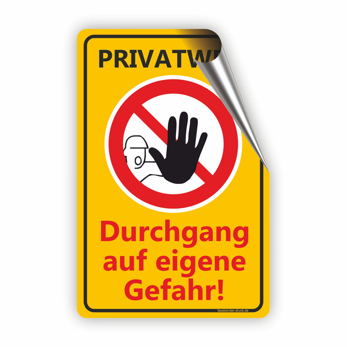 Privatweg - Durchgang auf eigene Gefahr und verboten!