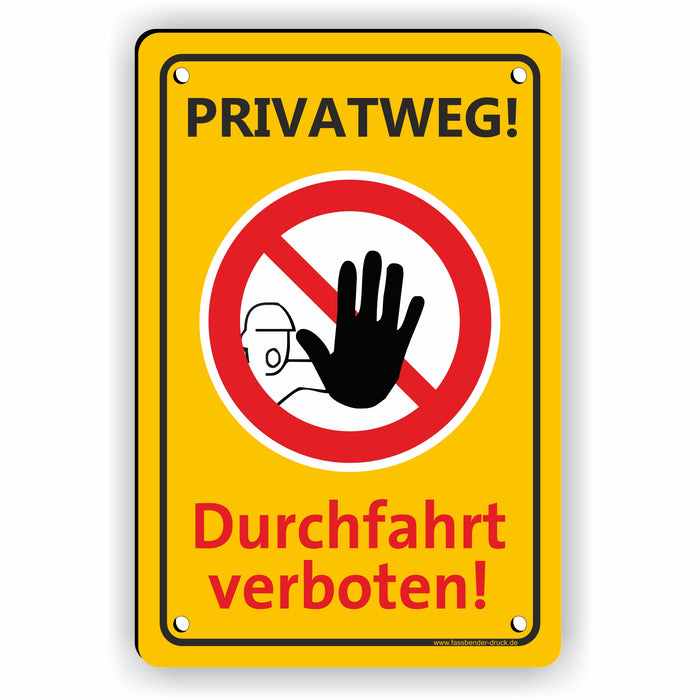 Privatweg! Durchfahrt verboten