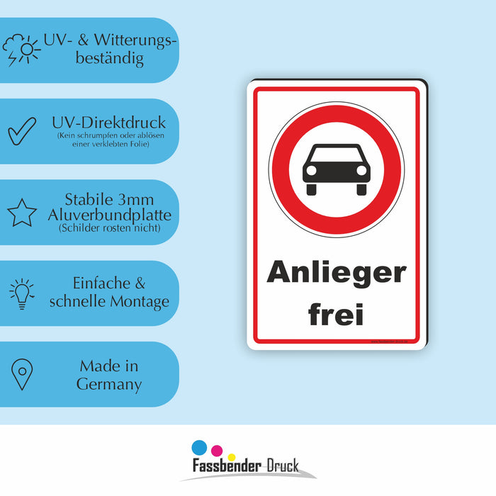 Durchfahrt verboten - Anlieger frei