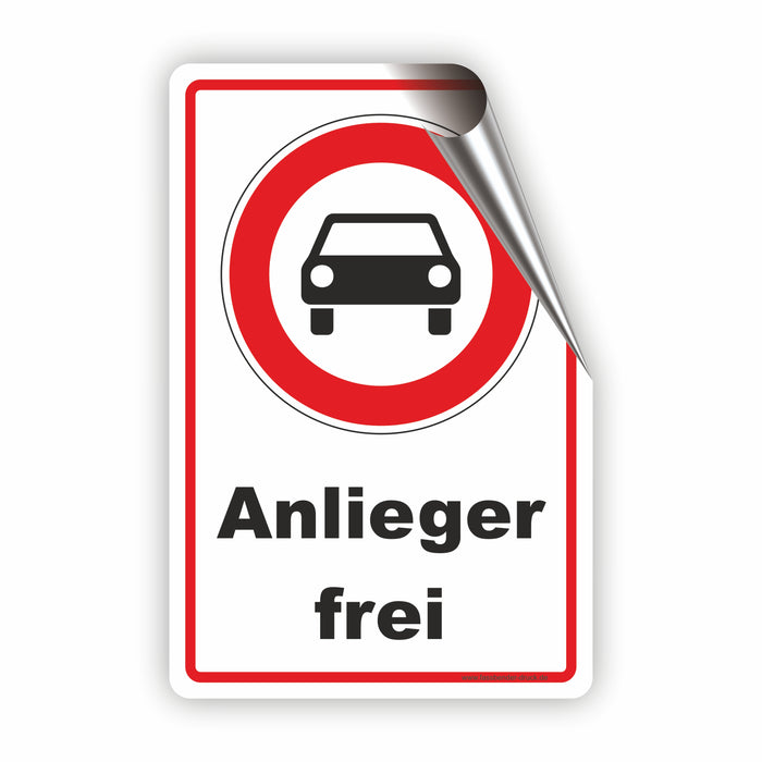 Durchfahrt verboten - Anlieger frei