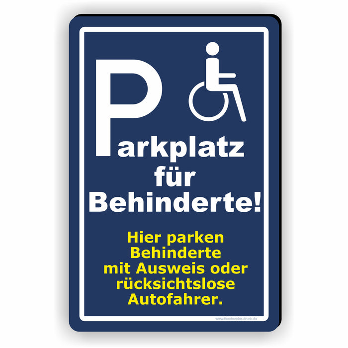 D-083 - Behinderten Parkplatz gegen rücksichtslose Autofahrer | Hinweis für Ihren PARKPLATZ