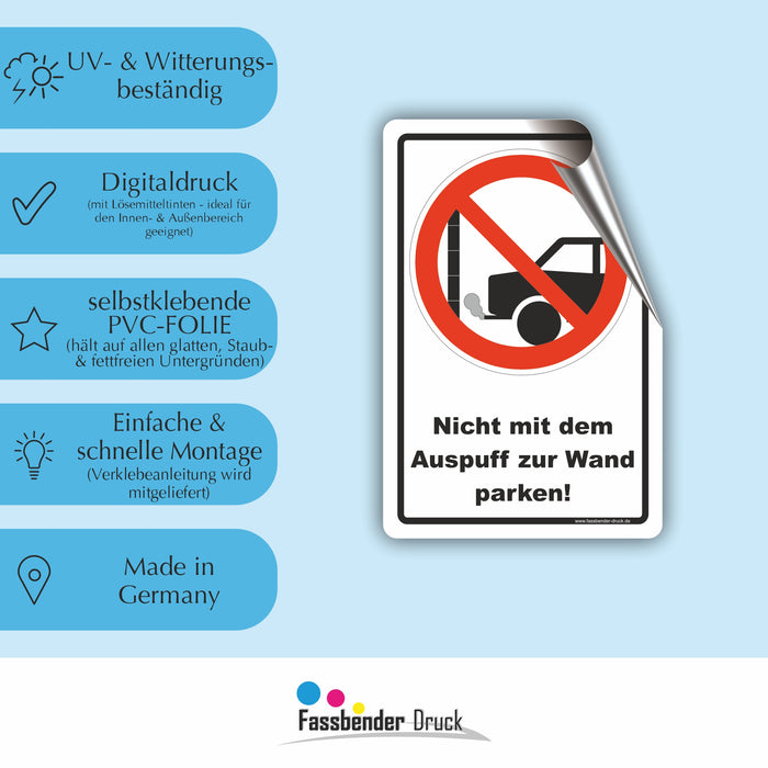 Nicht mit dem Auspuff zur Wand parken!