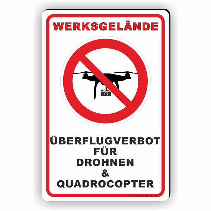 WERKSGELÄNDE! Überflug von Drohen & Qaudrocopter verboten