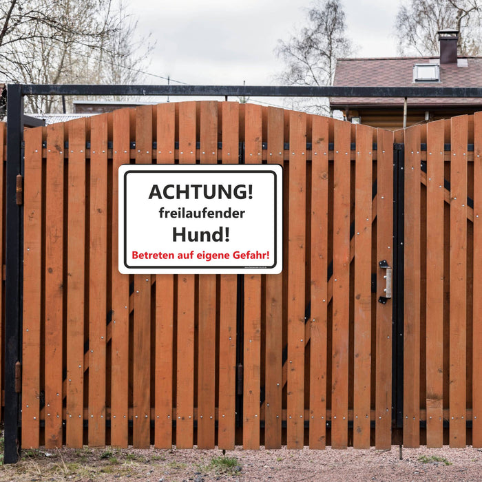 T-009 ACHTUNG! freilaufender Hund! / Betreten auf eigene Gefahr