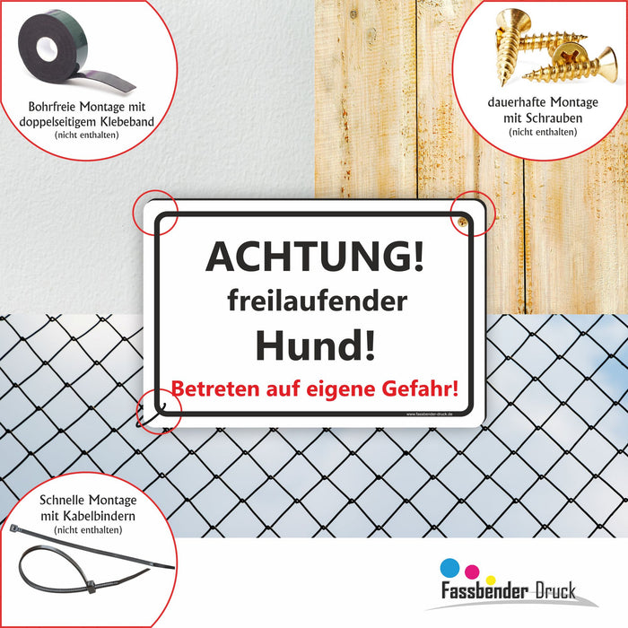 T-009 ACHTUNG! freilaufender Hund! / Betreten auf eigene Gefahr