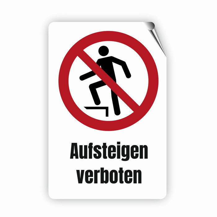 Verbotszeichen / Verbotsschild Aufsteigen verboten (P019) - zum markieren von Verbotszonen nach DIN EN ISO 7010