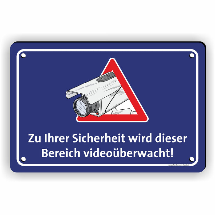 ZU IHRER SICHERHEIT WIRD DIESER BEREICH VIDEOÜBERWACHT! (Blau)