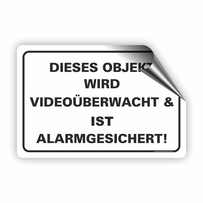 DIESES OBJEKT WIRD VIDEOÜBERWACHT & IST ALARMGESICHERT