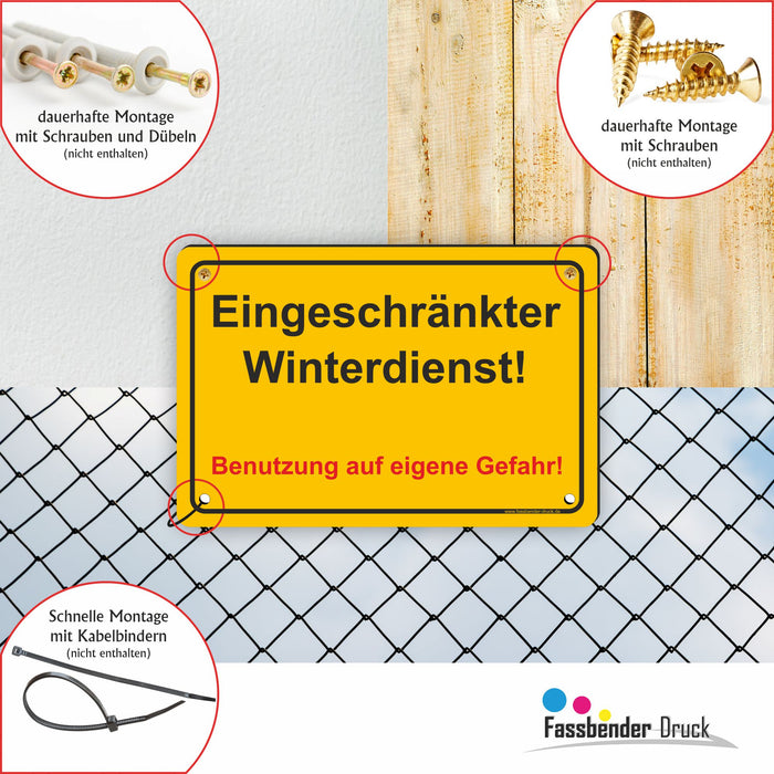 EINGESCHRÄNKTER WINTERDIENST - Benutzung auf eigene Gefahr!