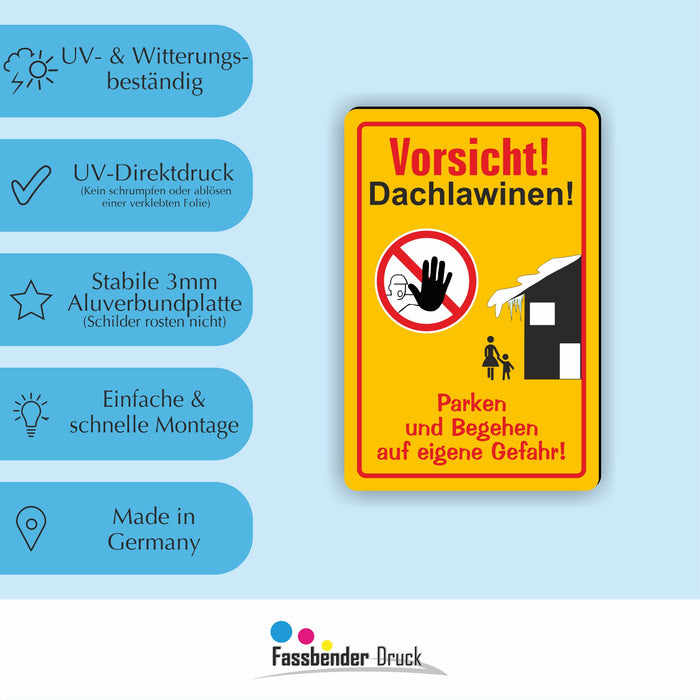 Vorsicht Dachlawinen! Parken und Begehen auf eigene Gefahr (Hochkant)