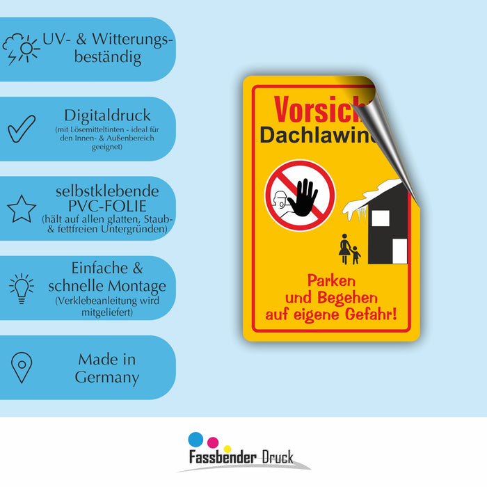 Vorsicht Dachlawinen! Parken und Begehen auf eigene Gefahr (Hochkant)